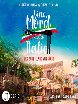 cover image of Der süße Klang von Rache--Vino, Mord und Bella Italia!, Folge 6 (Ungekürzt)